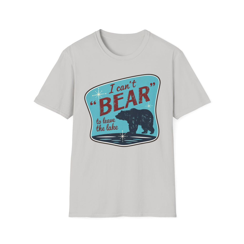 I Can't 'Bear' to Leave the Lake Graphic Tee