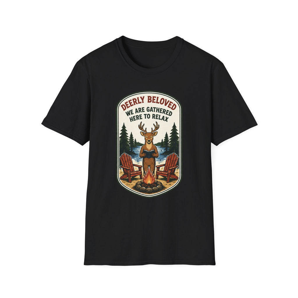 Deerly Beloved We Are Gathered Here to Relax Graphic Tee
