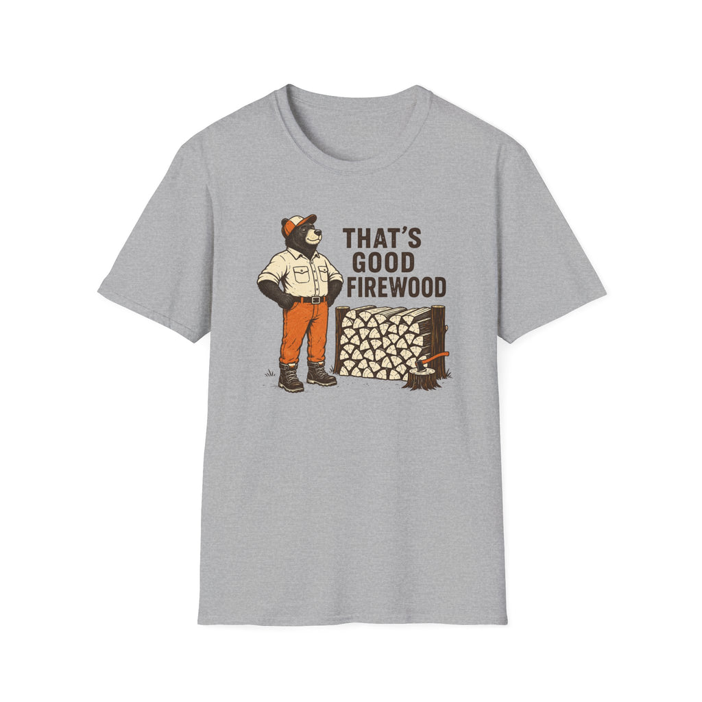 That’s Good Firewood Graphic Tee