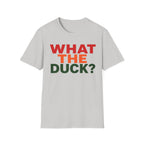 What The Duck? Graphic Tee