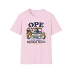 Ope Just Gonna Squeeze Past Ya Graphic Tee