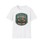I’m Having an Otterly Good Time Graphic Tee