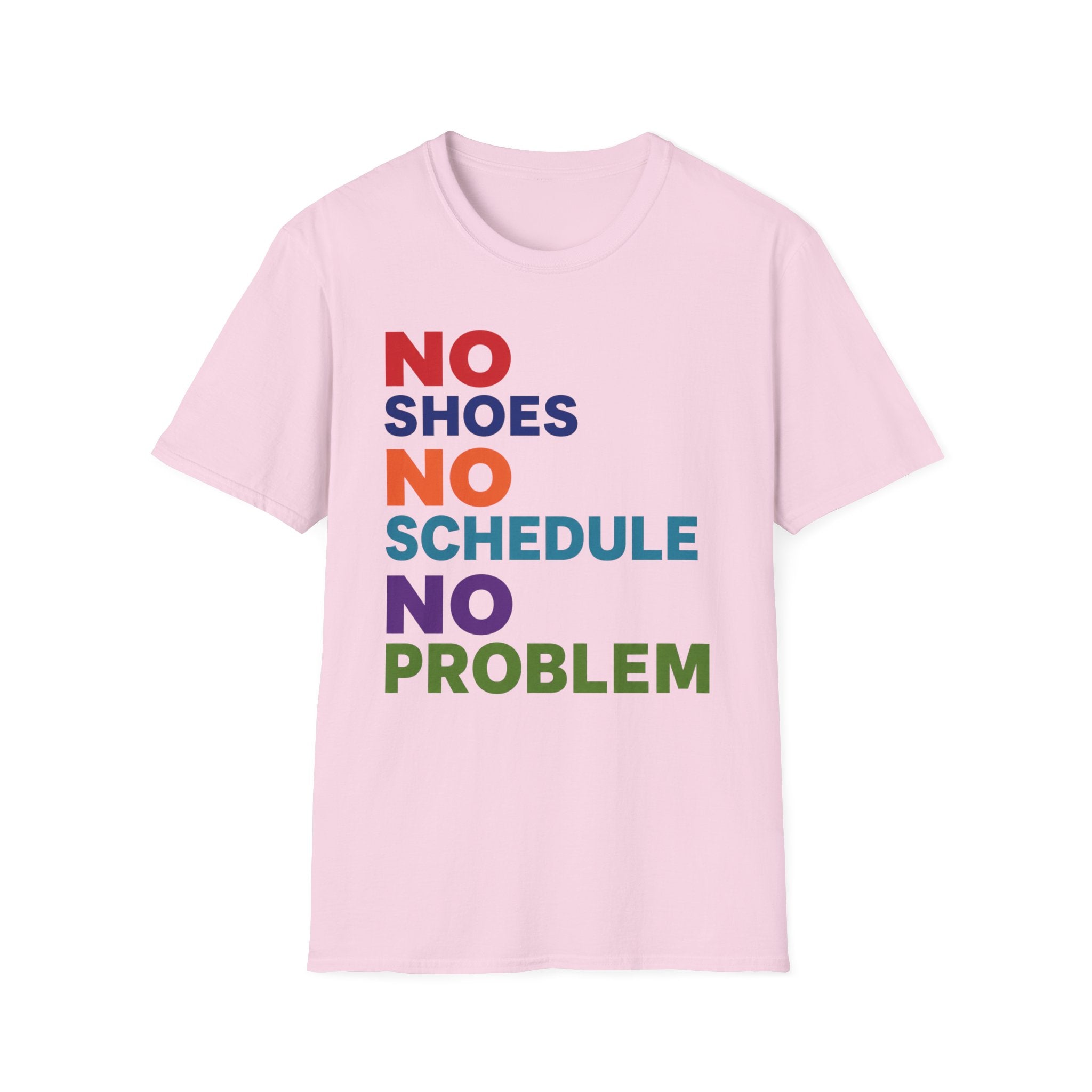 No Shoes No Schedule No Problem Graphic Tee