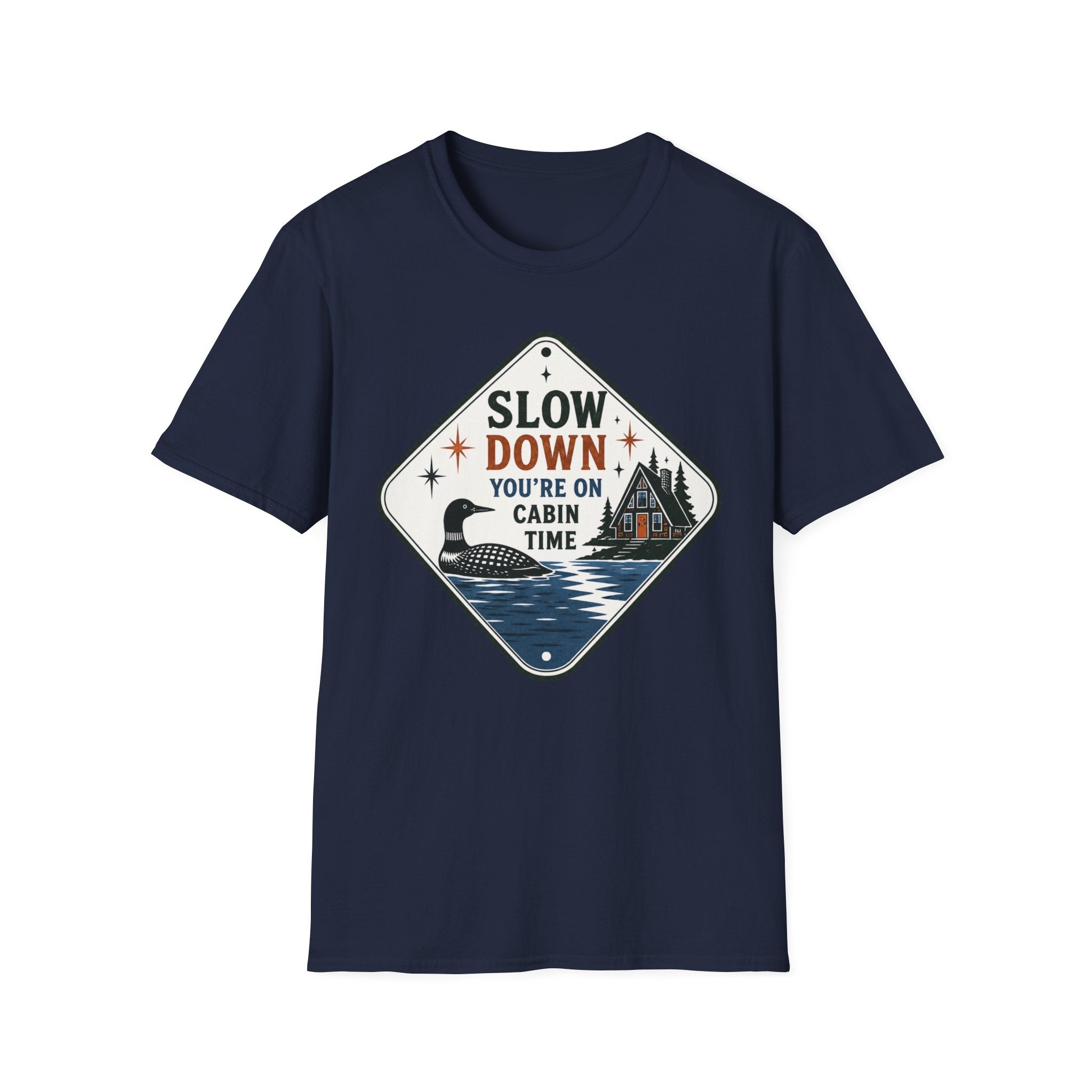 Slow Down You're On Cabin Time Graphic Tee