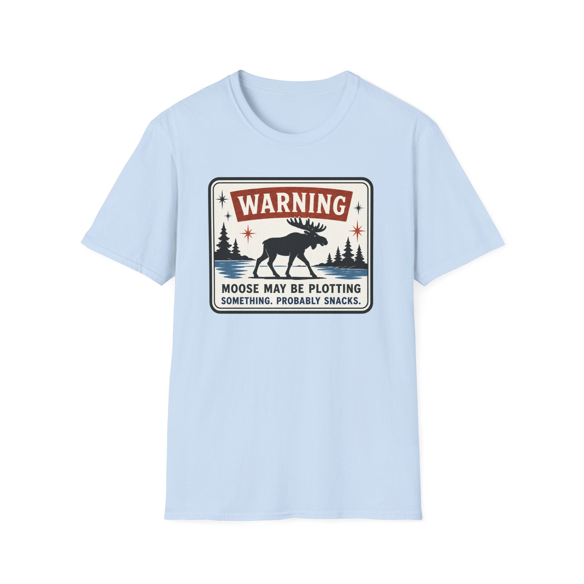 Warning Moose May Be Plotting Something Graphic Tee
