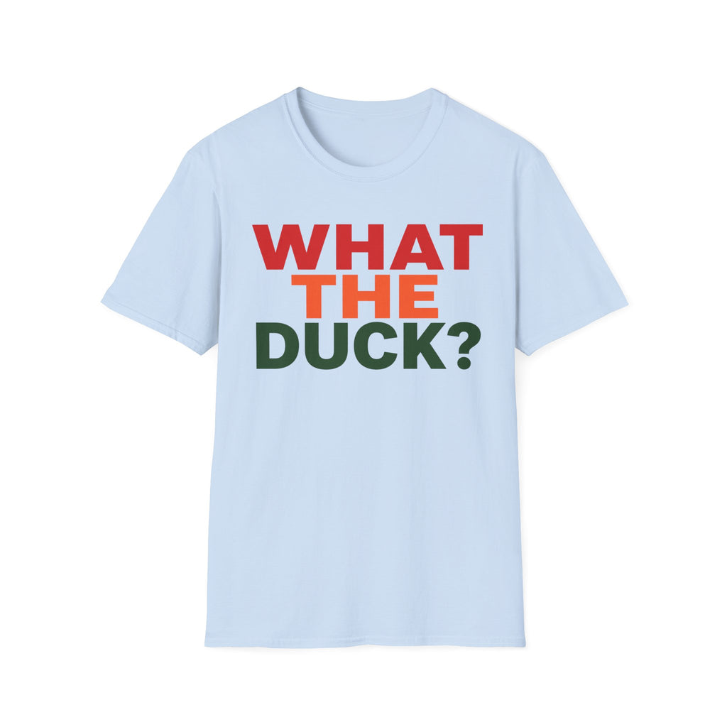What The Duck? Graphic Tee