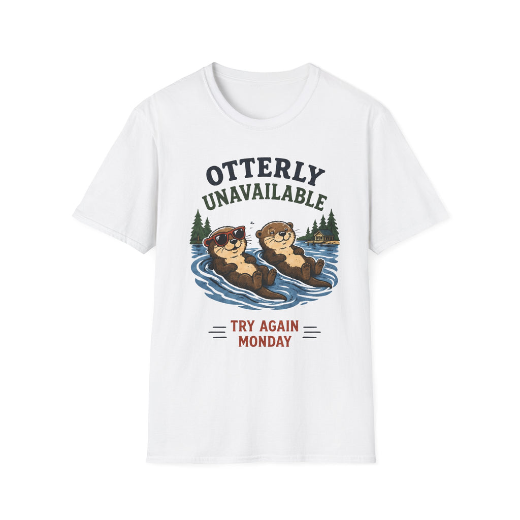 Otterly Unavailable Try Again Monday Graphic Tee