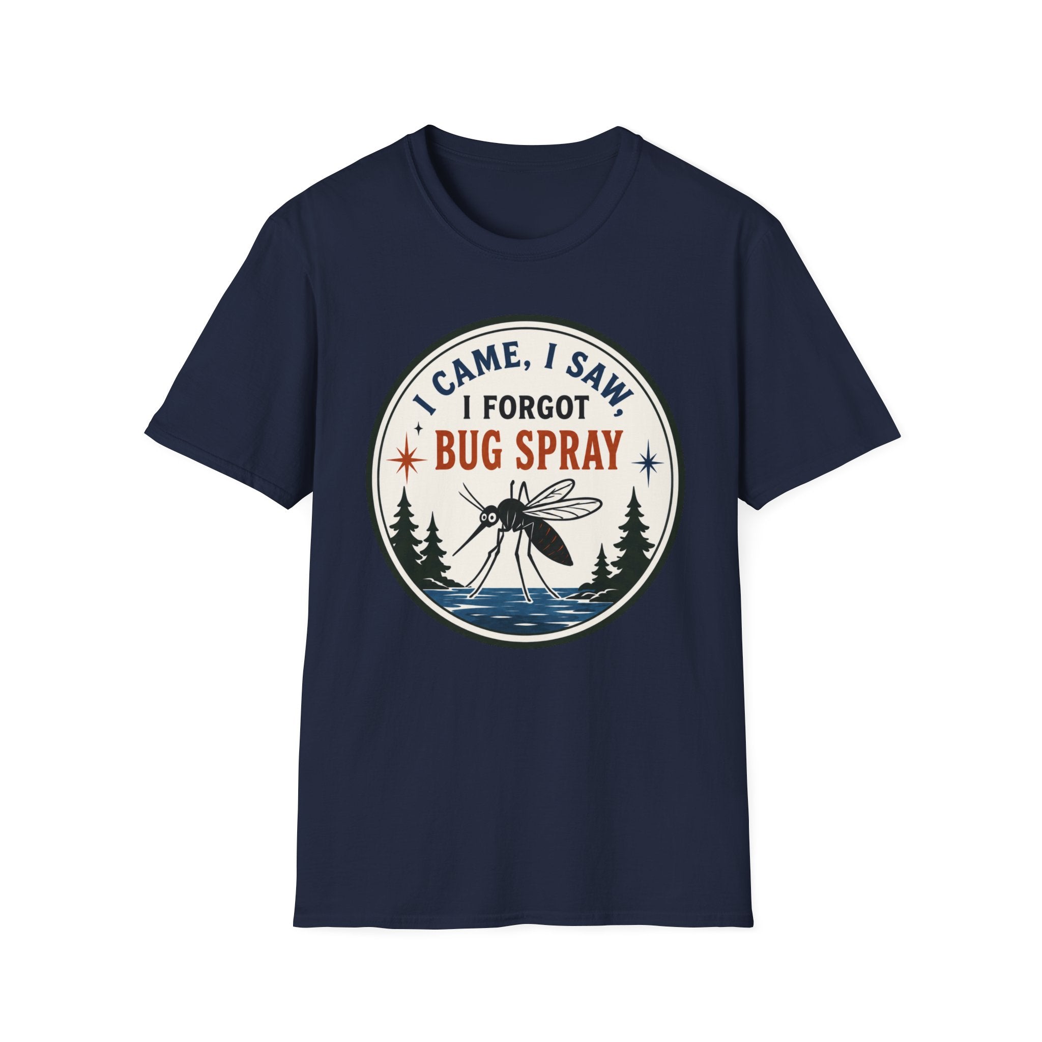 I Came, I Saw, I Forgot Bug Spray Graphic Tee