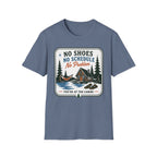 No Shoes No Schedule No Problem Graphic Tee