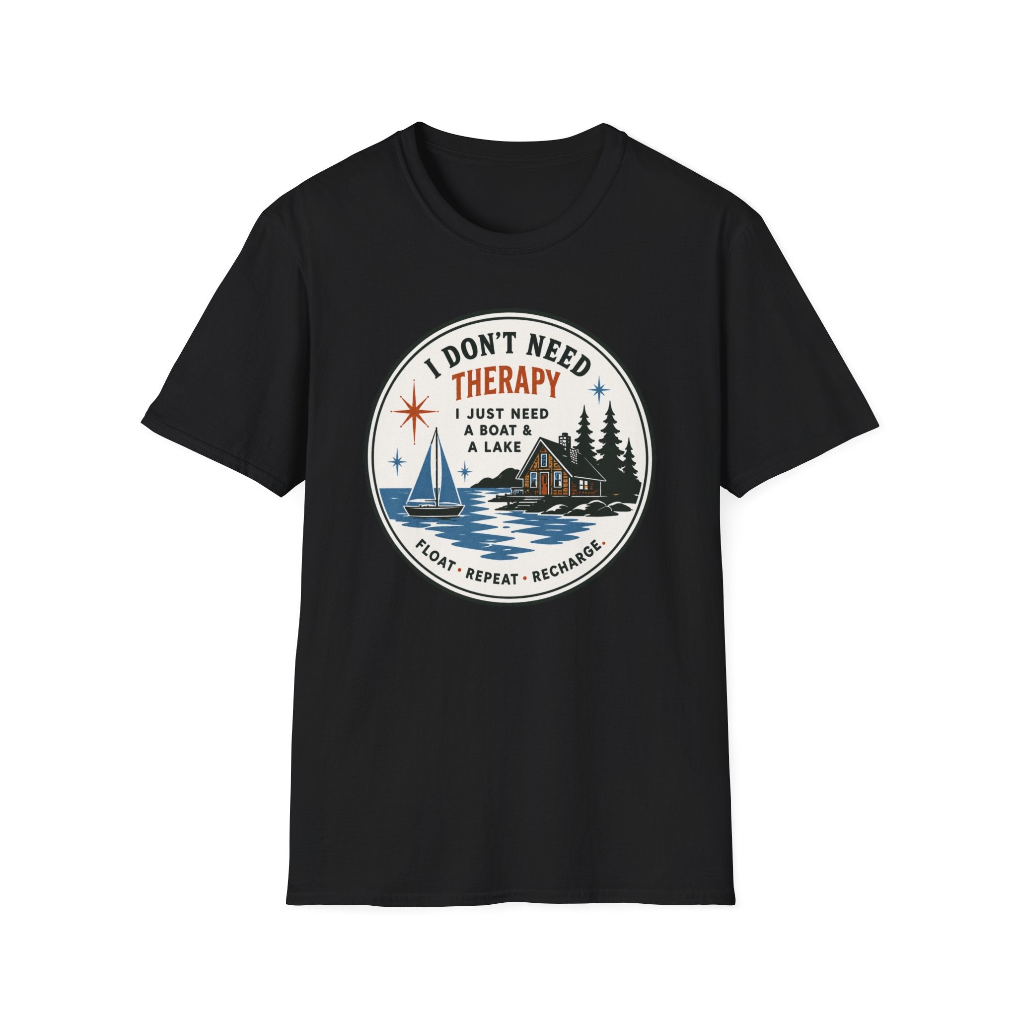 I Don't Need Therapy I Just Need A Boat & A Lake Graphic Tee
