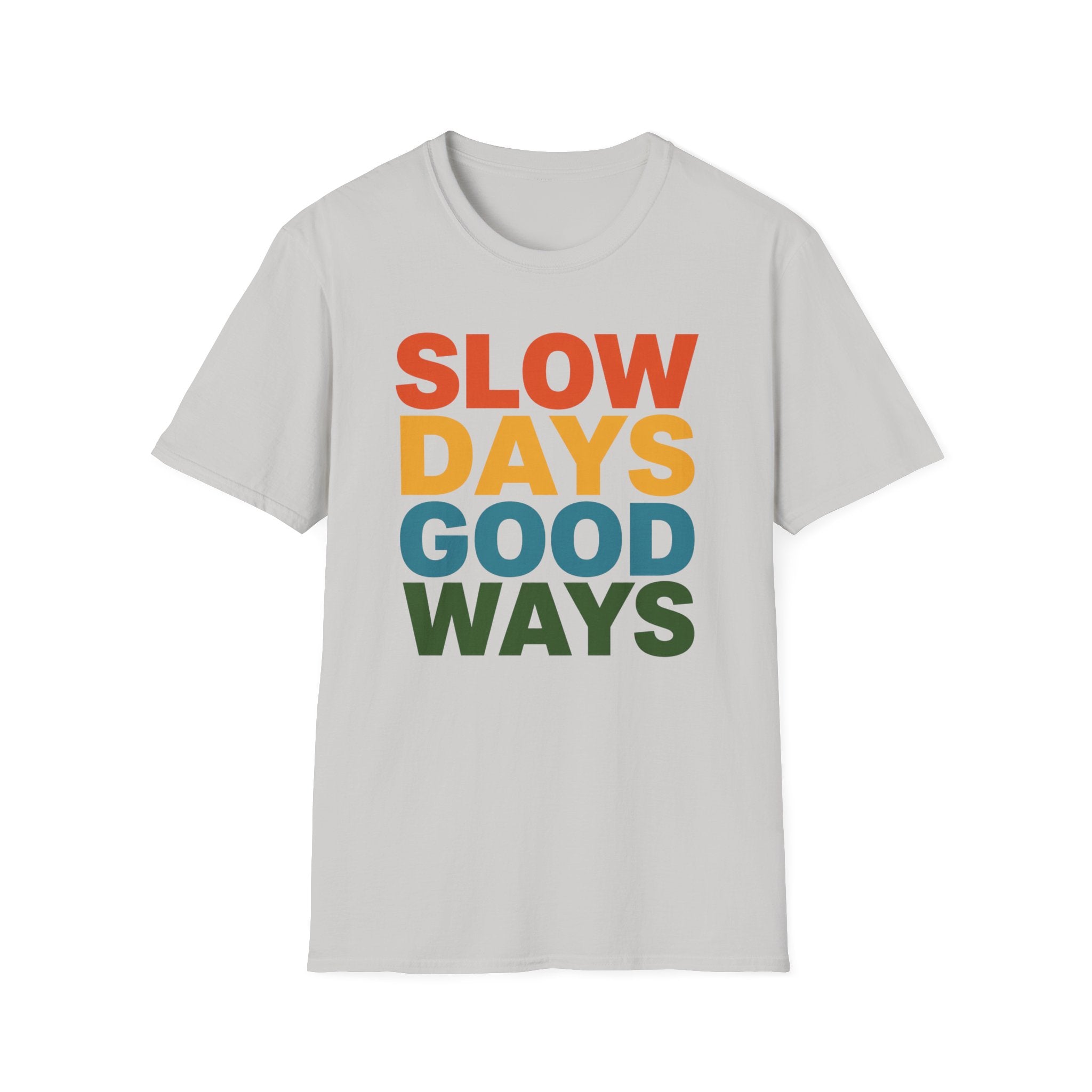 Slow Days Good Ways T-Shirt — Retro Colorblock Relaxed Tee