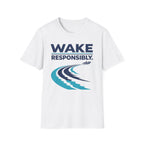 Wake Responsibly Graphic Tee