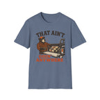 That Ain't Goin' Anywhere Bear Graphic Tee
