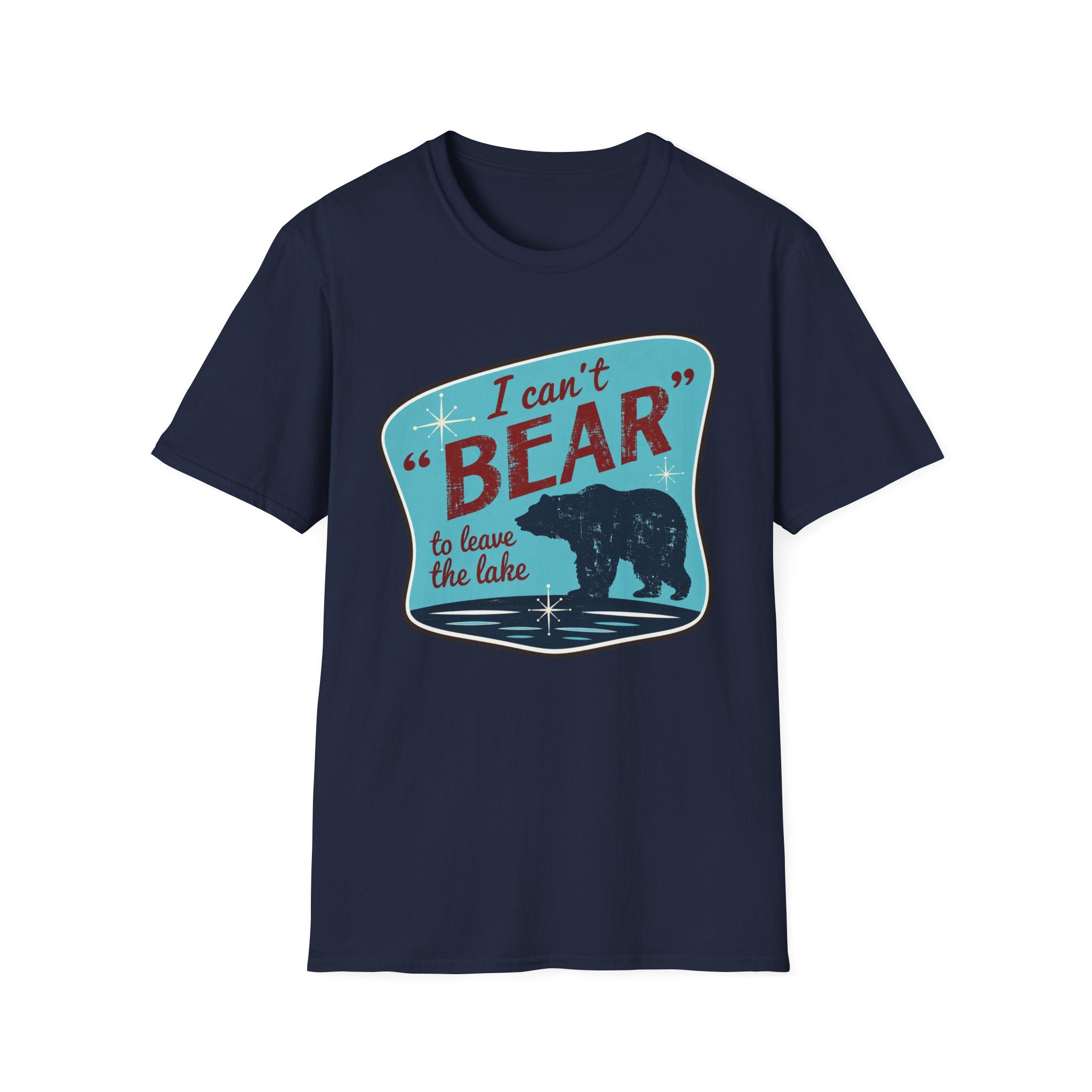 I Can't 'Bear' to Leave the Lake Graphic Tee