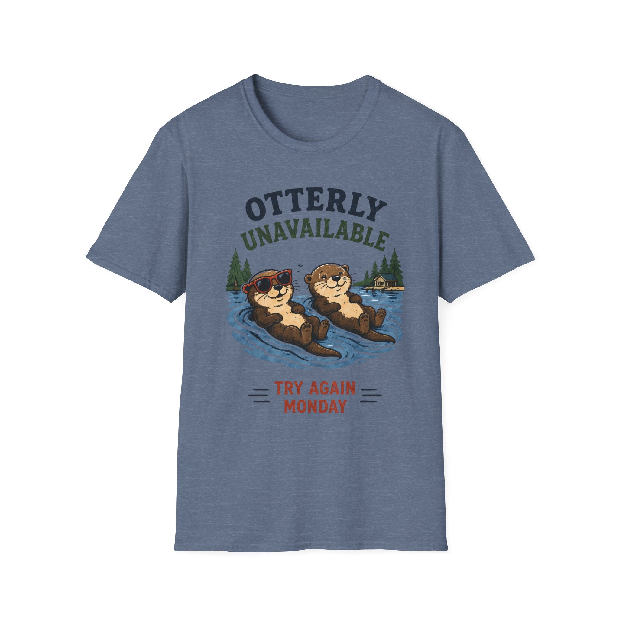 Otterly Unavailable Try Again Monday Graphic Tee