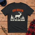 Oh Deer I'm at the Lake Again Graphic Tee