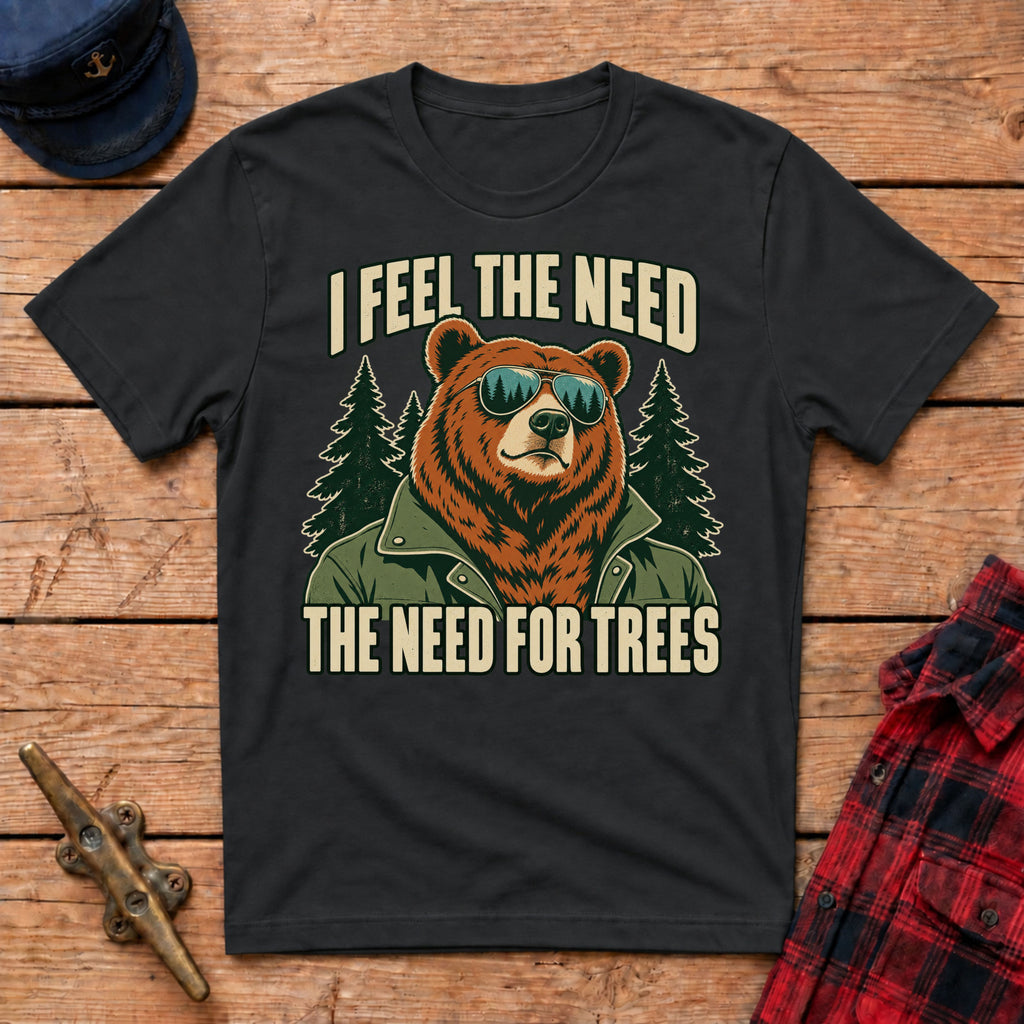 I Feel the Need for Trees Graphic Tees