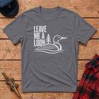 Leave Me a Loon Silhouette Graphic Tee