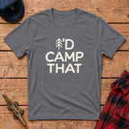 I'd Camp That Graphic Tee