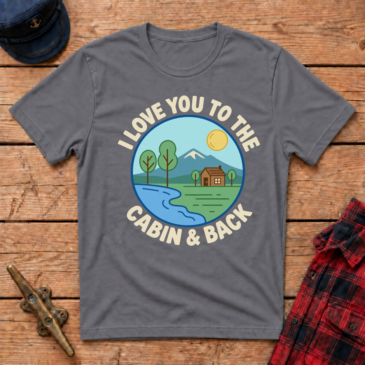 I Love You to the Cabin & Back Graphic Tee