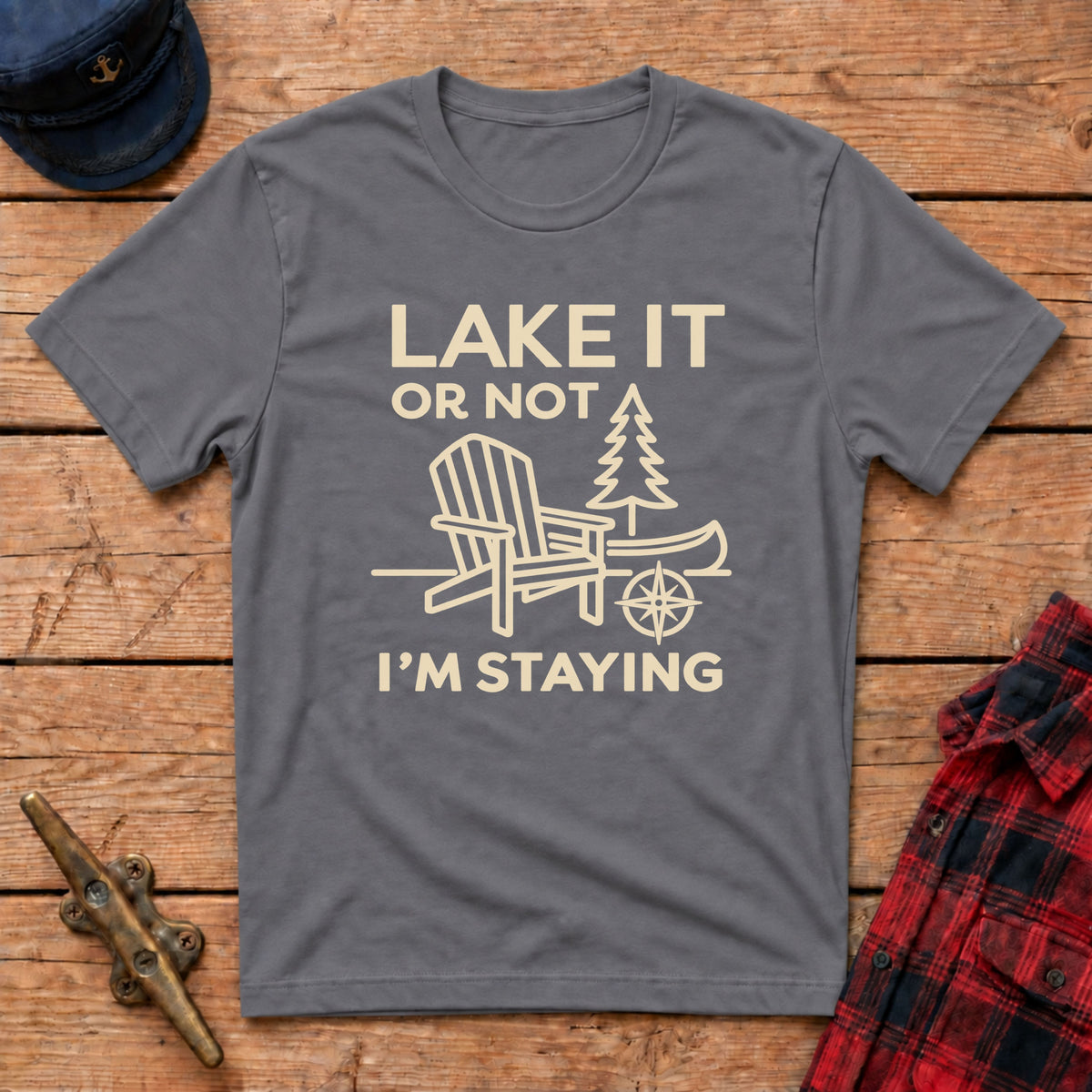 'Lake' it or Not I'm Staying Graphic Tee