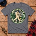 Keep The Fire Going  Graphic Tee