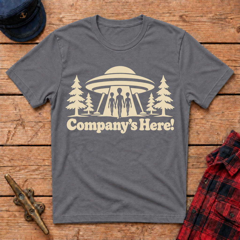 Company’s Here Graphic Tee