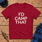 I'd Camp That Graphic Tee