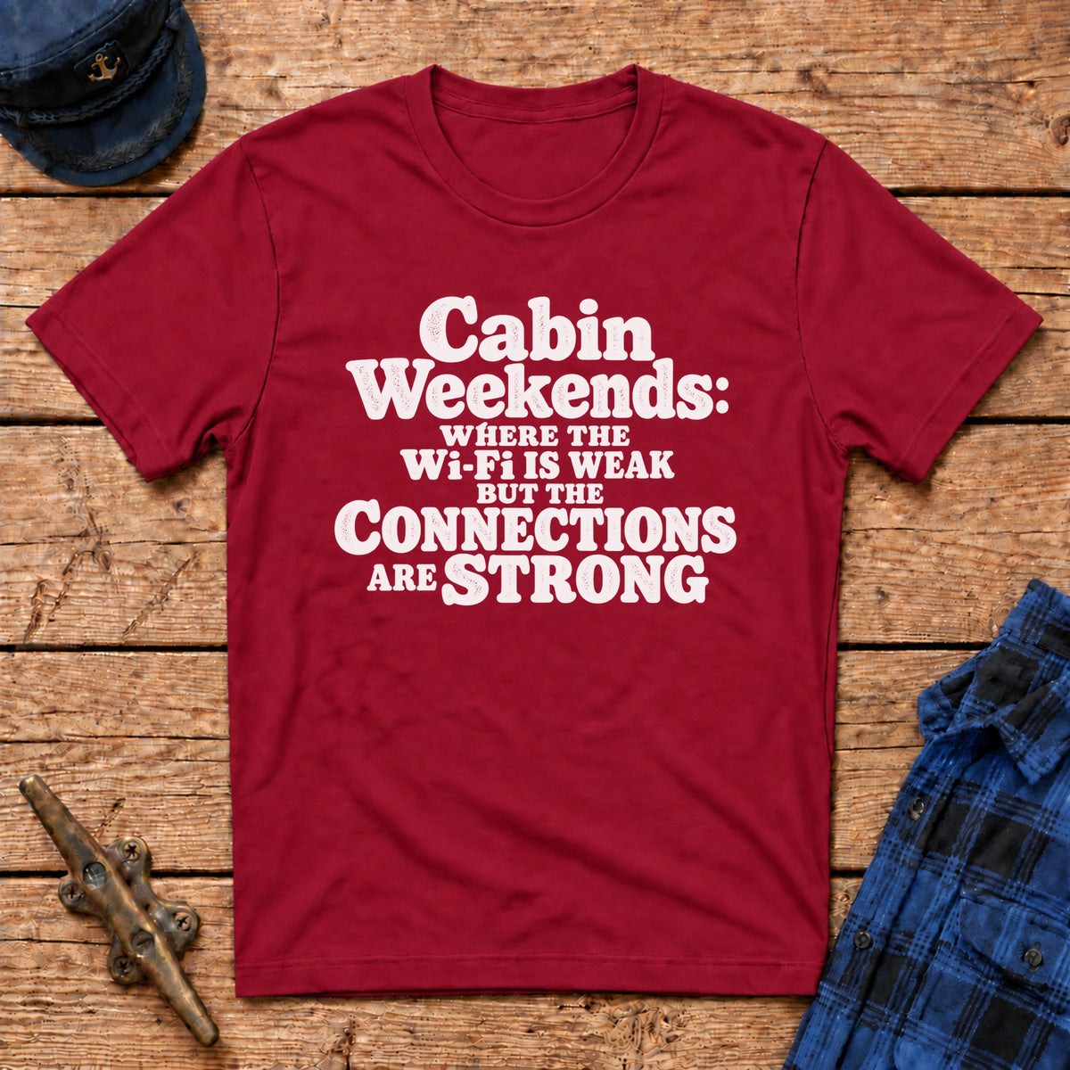 Where Wi-Fi is Weak & Connections are Strong Graphic Tee