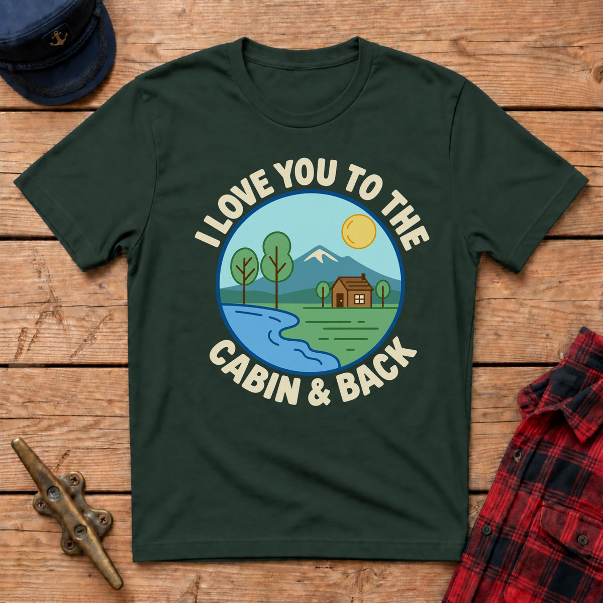 I Love You to the Cabin & Back Graphic Tee