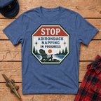 Stop Adirondack Napping Graphic Tee