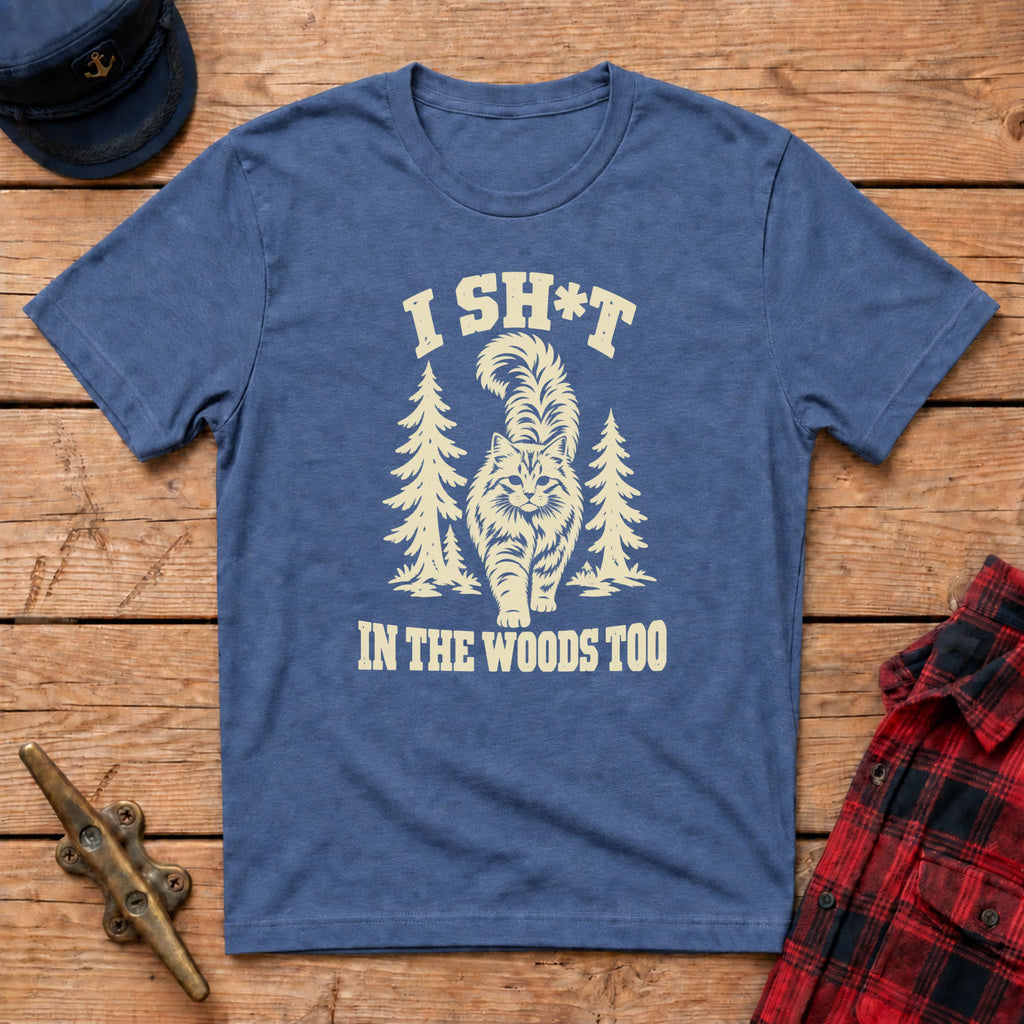 I Sh*t in the Woods Too Graphic Tee