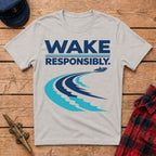 Wake Responsibly Graphic Tee