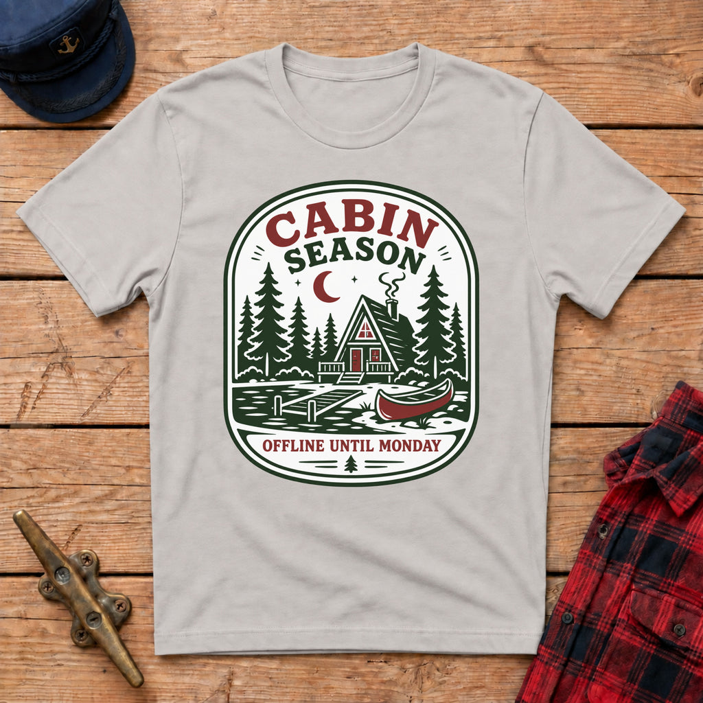 Cabin Season: Offline Until Monday Graphic Tee