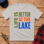Life Is Better at the Lake Graphic Tee