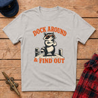 Dock Around & Find Out Raccoon Graphic Tee