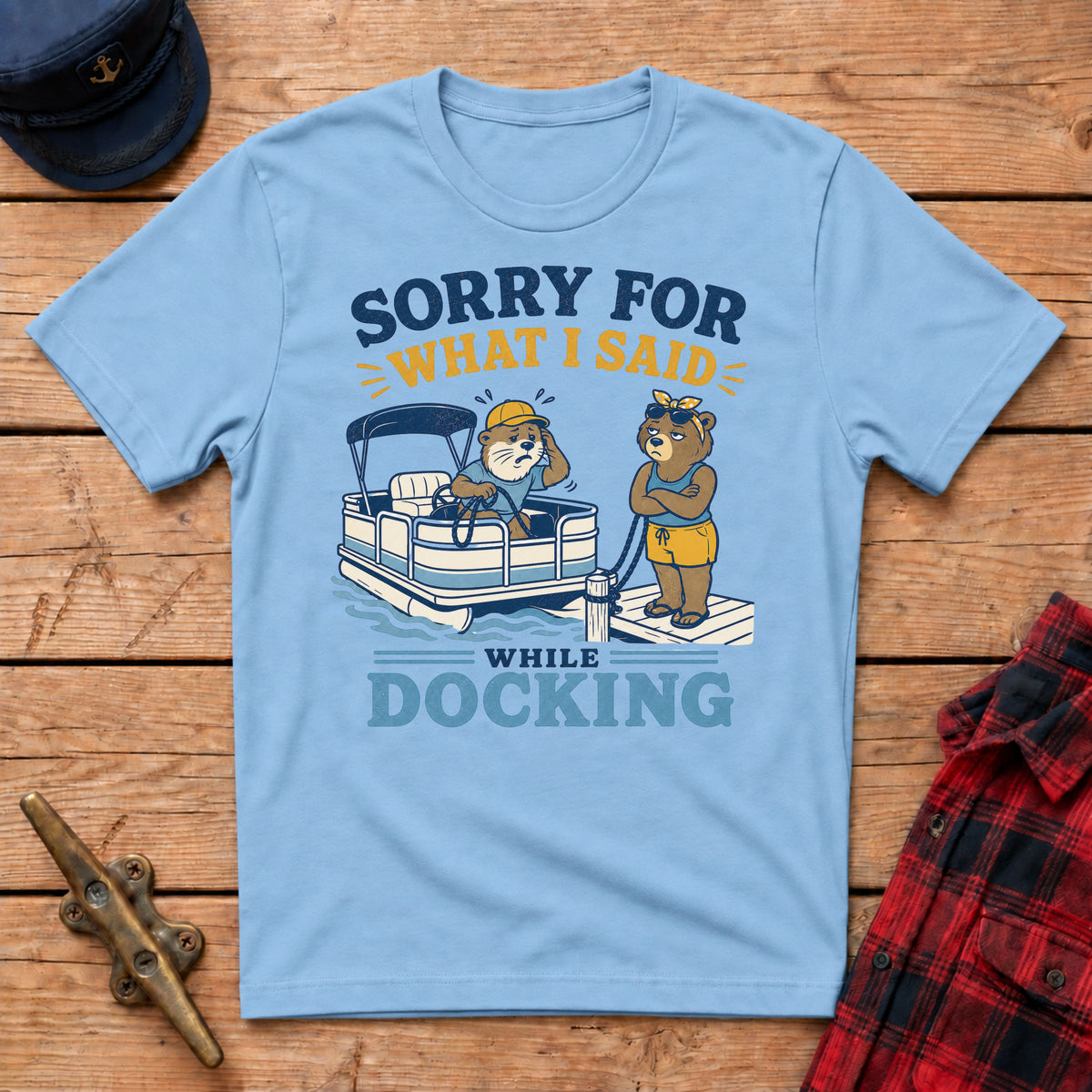 Sorry For What I Said While Docking Graphic Tee