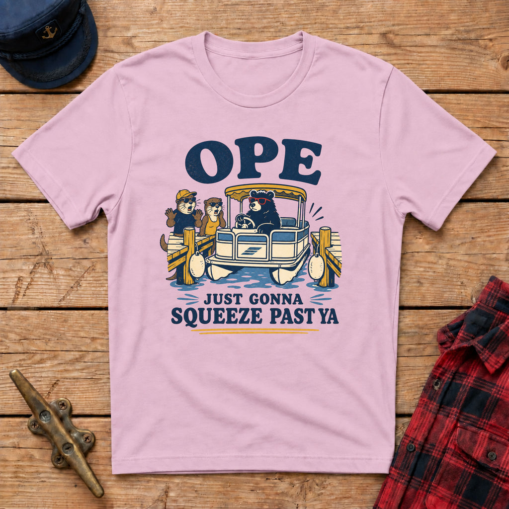 Ope Just Gonna Squeeze Past Ya Graphic Tee