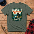 Adventure Is Calling Wild Places Are Waiting Graphic Tee