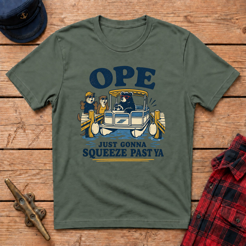 Ope Just Gonna Squeeze Past Ya Graphic Tee