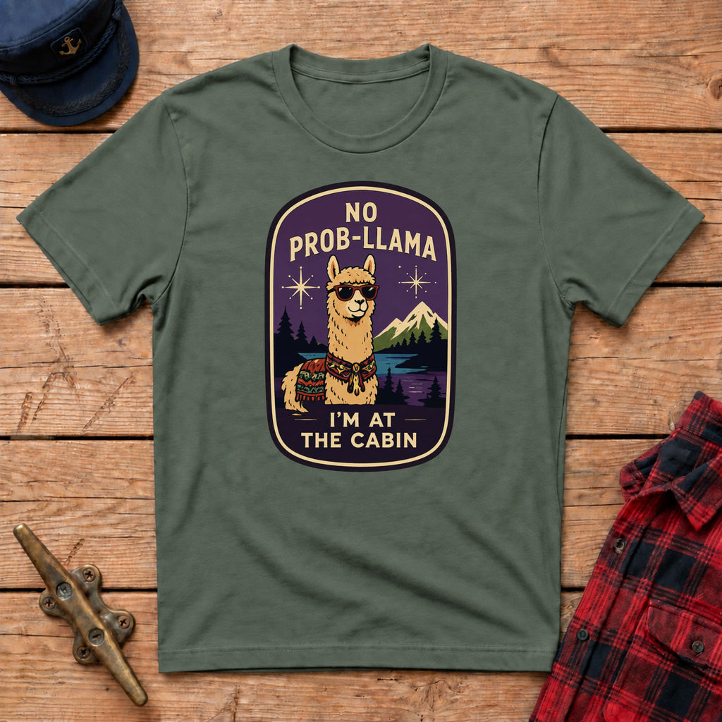 No Prob‑Llama I'm at the Cabin Graphic Tee
