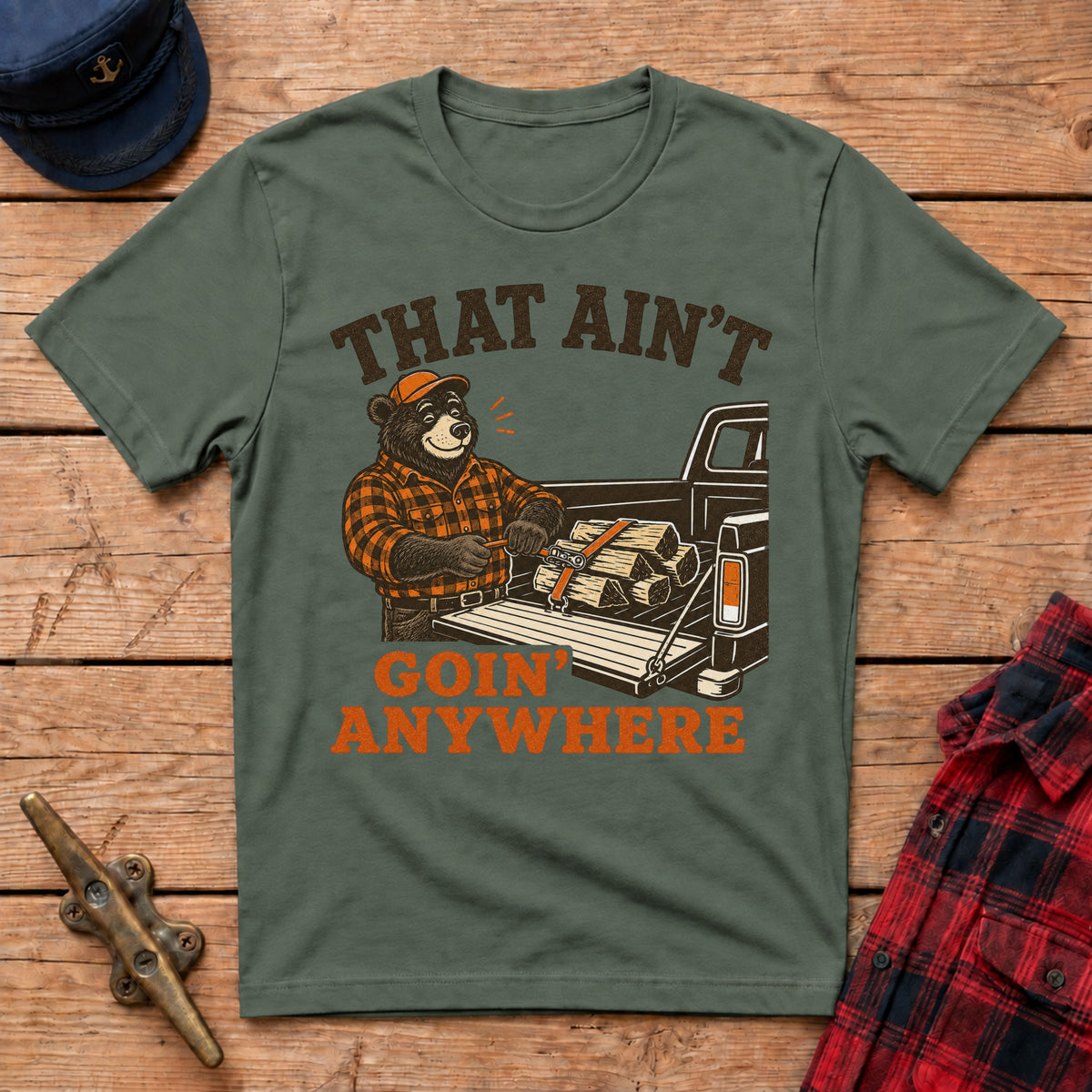 That Ain't Goin' Anywhere Bear Graphic Tee