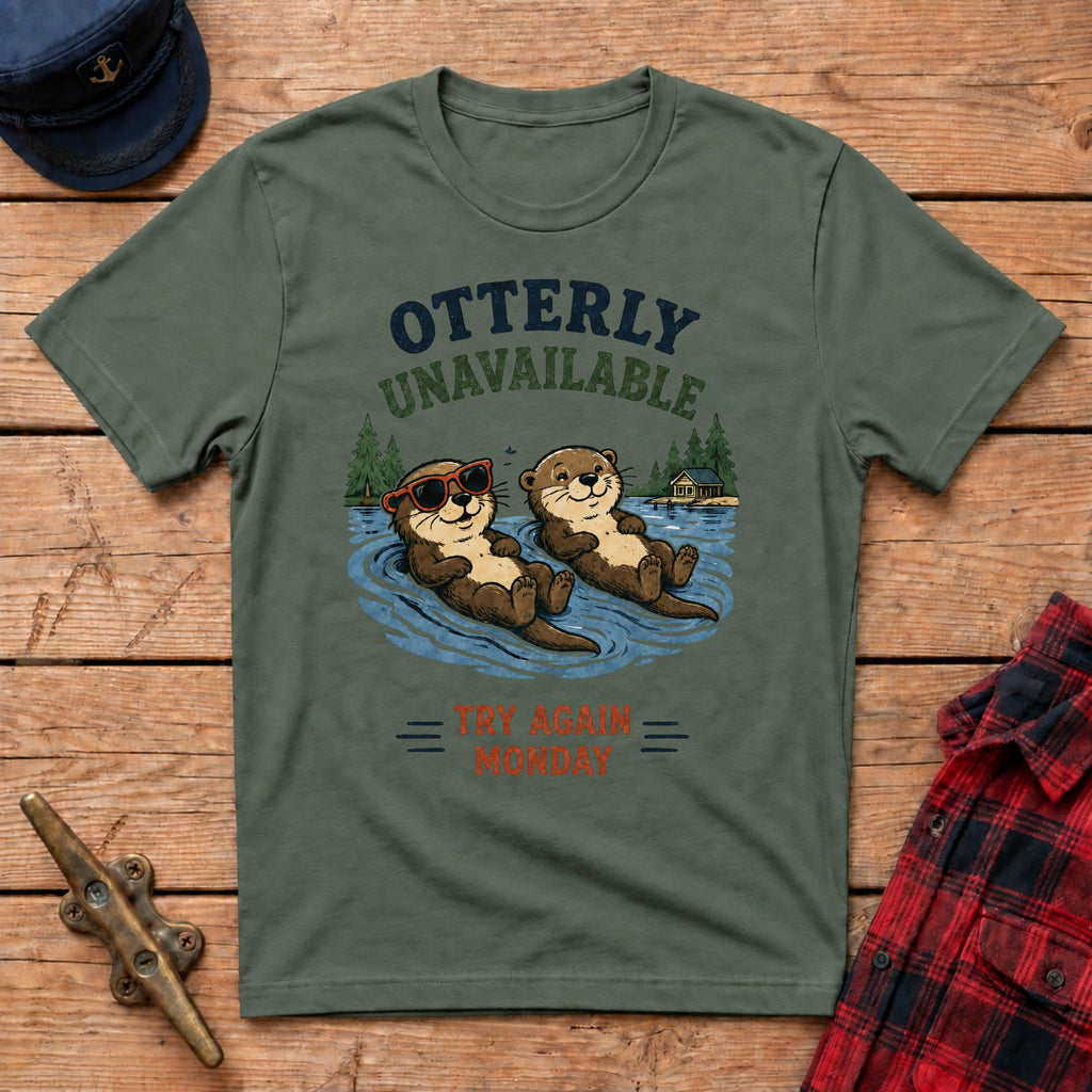 Otterly Unavailable Try Again Monday Graphic Tee