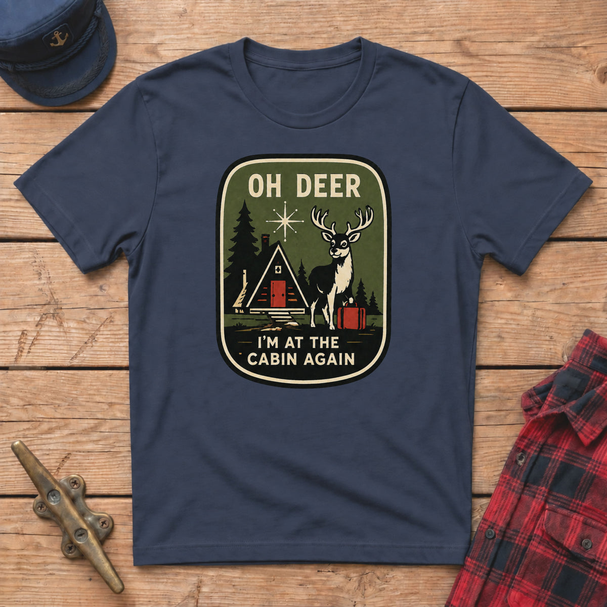 Oh Deer I'm at the Cabin Again Graphic Tee