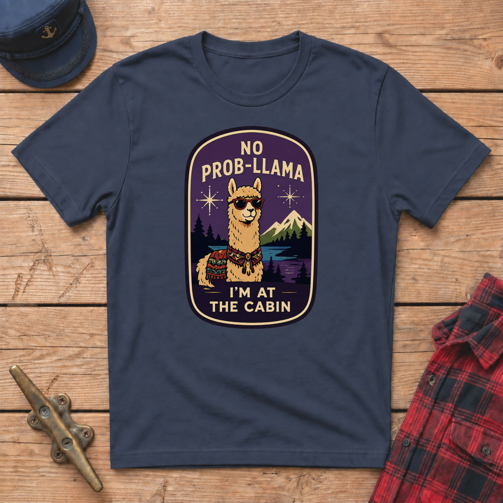 No Prob‑Llama I'm at the Cabin Graphic Tee
