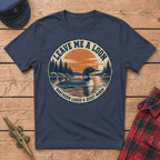 Leave Me A Loon Retro Graphic Tee