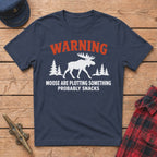 Warning Moose Are Plotting Snacks Graphic Tee