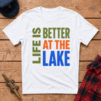 Life Is Better at the Lake Graphic Tee