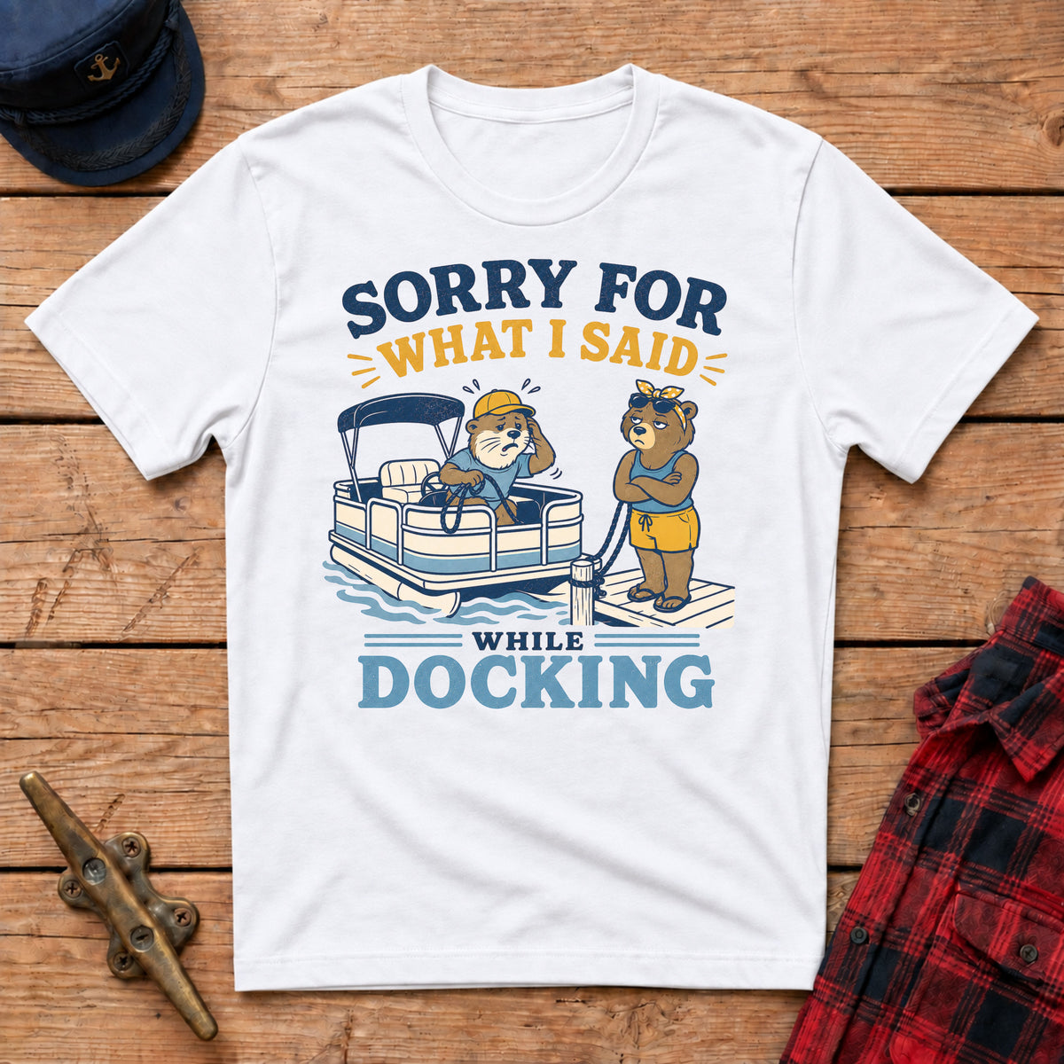 Sorry For What I Said While Docking Graphic Tee