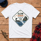 Slow Down You're On Cabin Time Graphic Tee